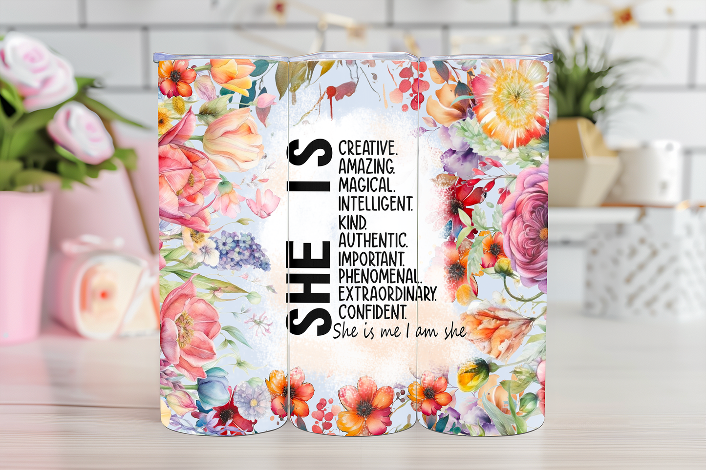 She Is Spring Florals - 20oz Sublimation