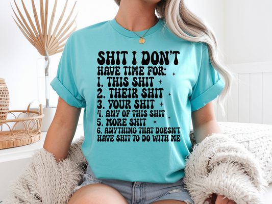 Shit I Don't - Full Color - DTF Transfer - 2-5 Business Days