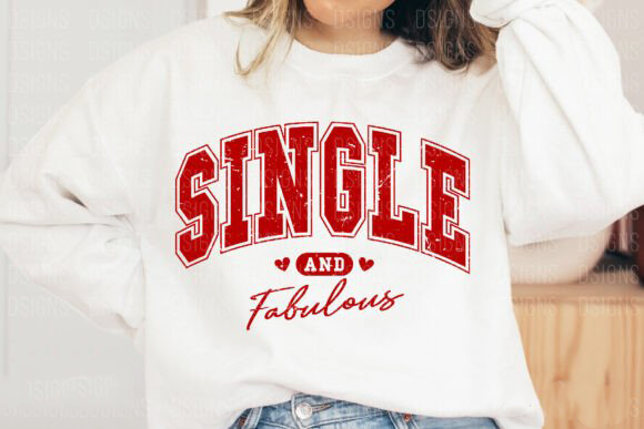 Single and Fabulous - Red - DTF TRANSFER -