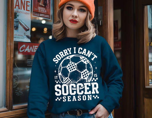 Sorry I Can't Soccer Season - White - DTF TRANSFER