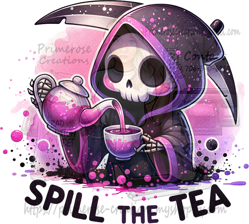 Spill The Tea Reaper