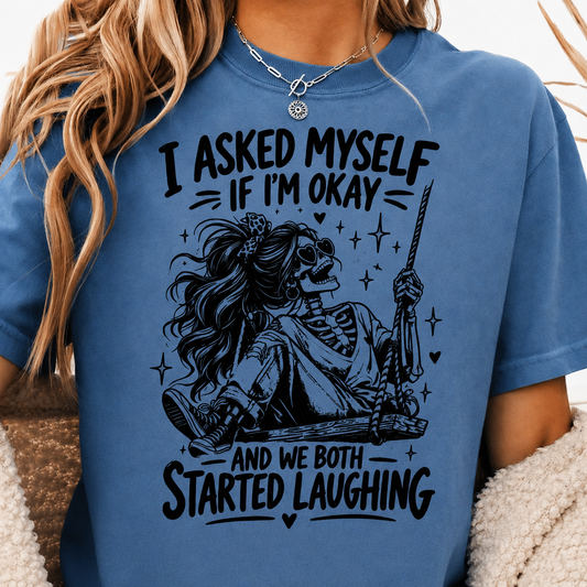 Started Laughing - Full Color DTF Transfer - 2-5 Business Days