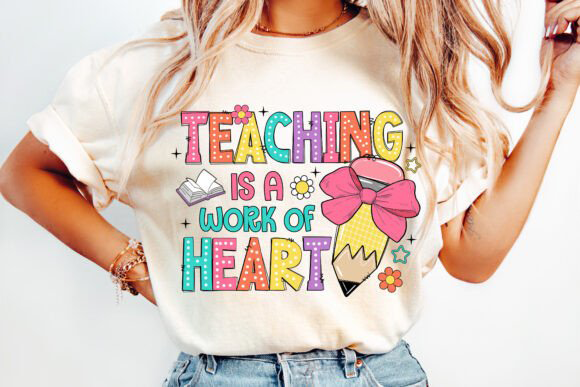 Teaching is a work of Heart   - DTF TRANSFER