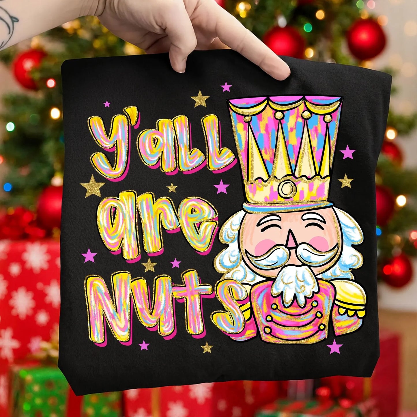 Y'all are Nuts - Full Color DTF Transfer - Friday New Releases