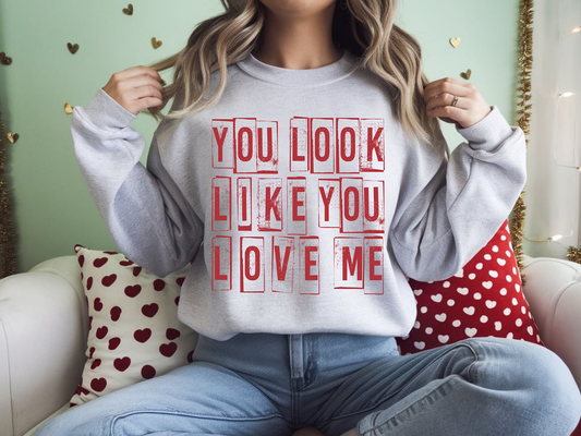 You Love Me - Full Color DTF Transfer - Friday New Releases