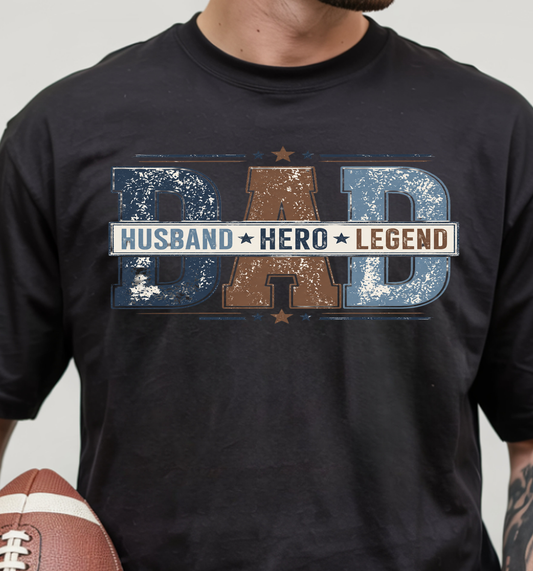 Husband Hero Legend - Full Color - DTF Transfer - 2-5 Business Days