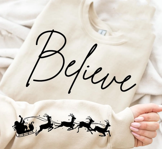 Believe-w/sleeve  Full Color - DTF TRANSFER - NEW RELEASE