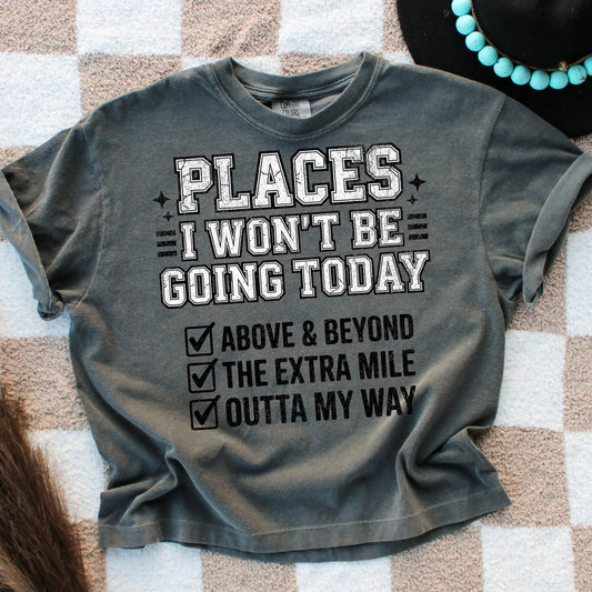 Places I won't be - Full Color - DTF Transfer