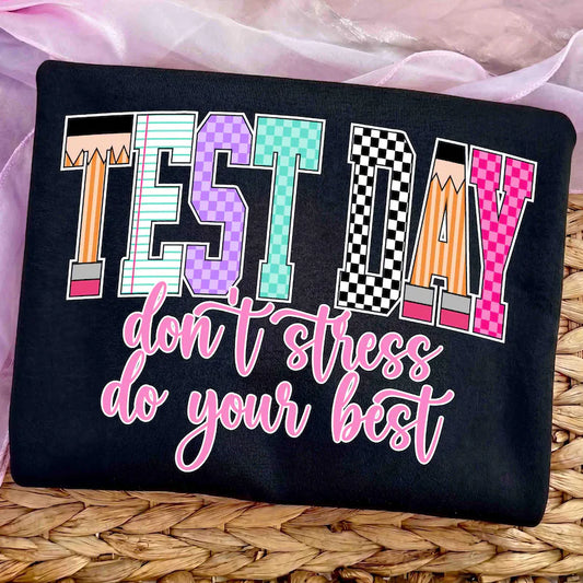 Test Day - Full Color - DTF Transfer - 2-5 Business Days