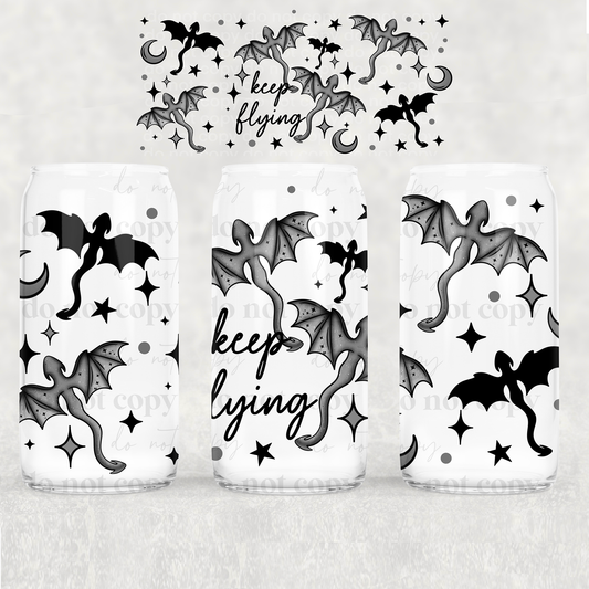 Keep Flying- 16 oz UVDTF Wrap