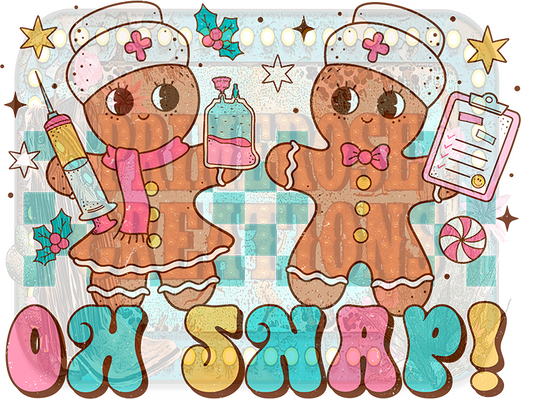 Oh Snap Gingerbread Nurse