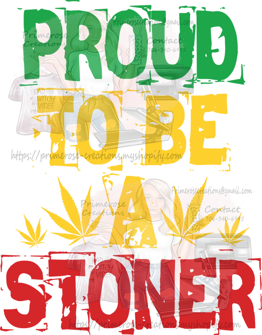 Proud To Be A Stoner