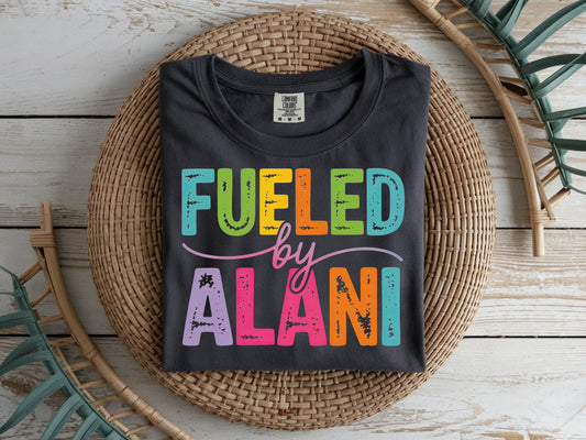 Fueled by Alani-Full Color - DTF Transfer - 2 to 5 business days