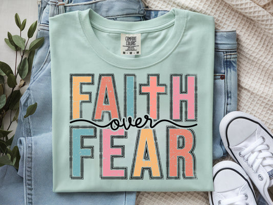 Faith over Fear-Full Color - DTF Transfer - 2 to 5 business days