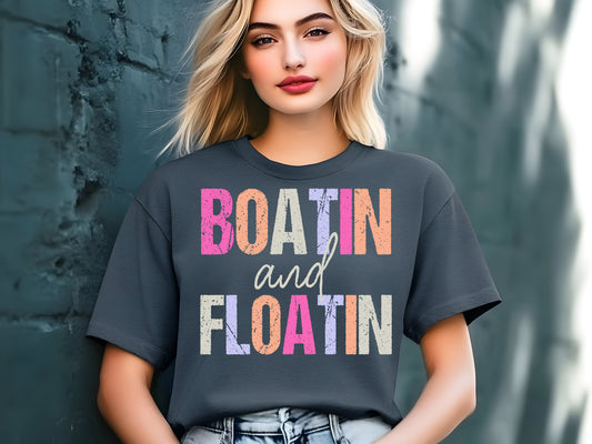 Boatin & Floatin - Full Color - DTF Transfer - 2 to 5 business days