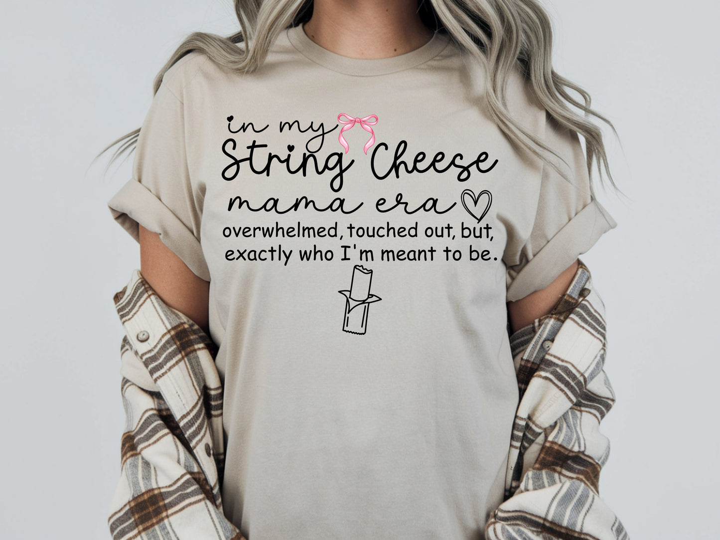 In My String Cheese - Full Color - DTF Transfer - 2 to 5 business days