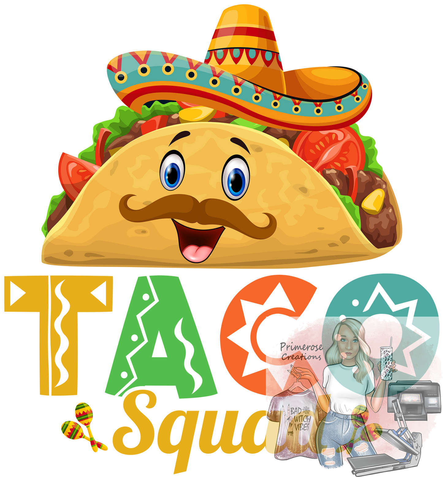 Taco Squad DTF