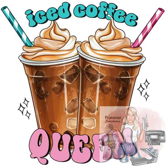 Iced Coffee Queen DTF