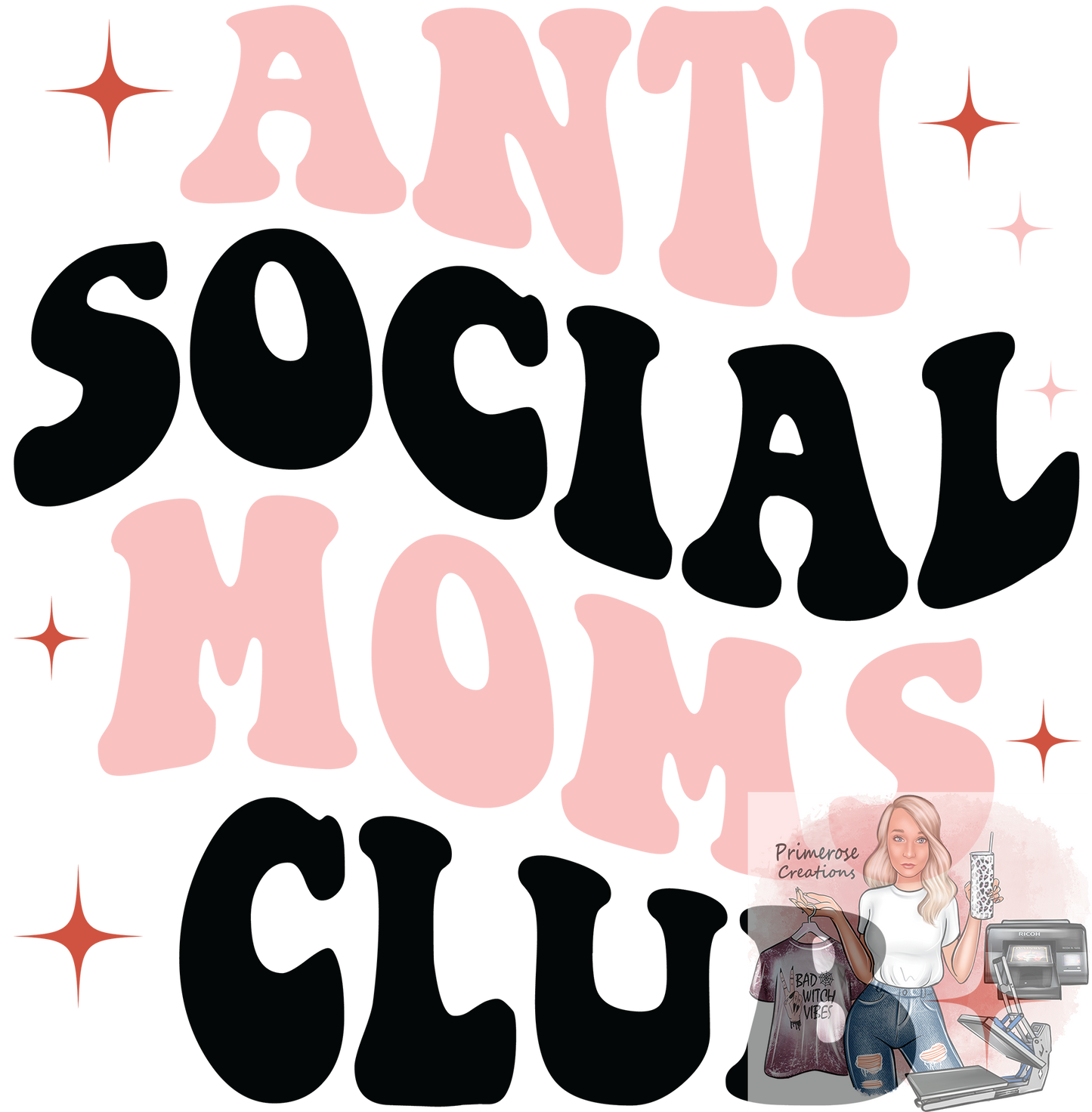 Anti Social Moms Club Pink and Black DTF