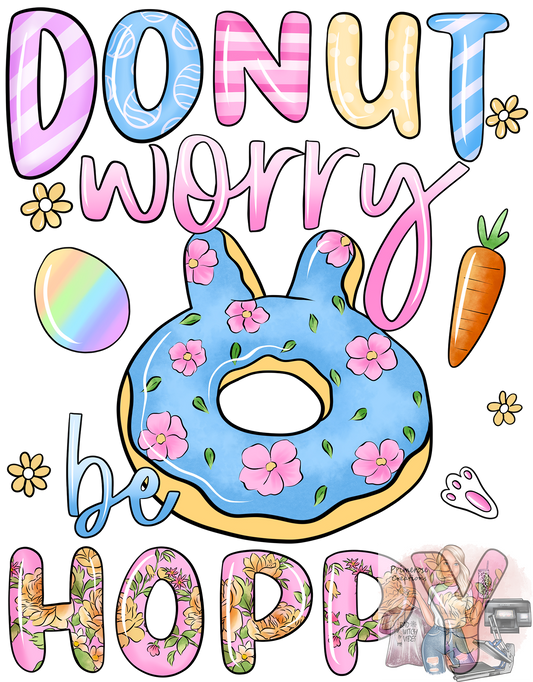 Donut Worry Be Hoppy DTF