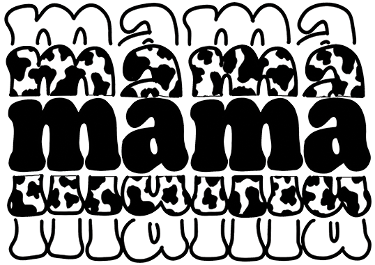 Mama Repeat Cow Print