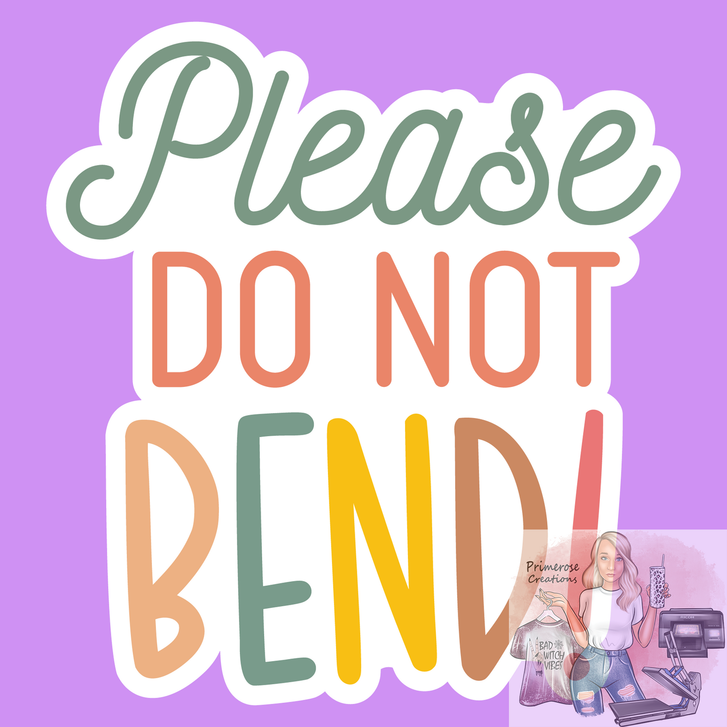 Please Do Not Bend Stickers
