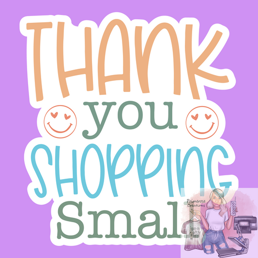Thank You For Shopping Small Smilies Stickers