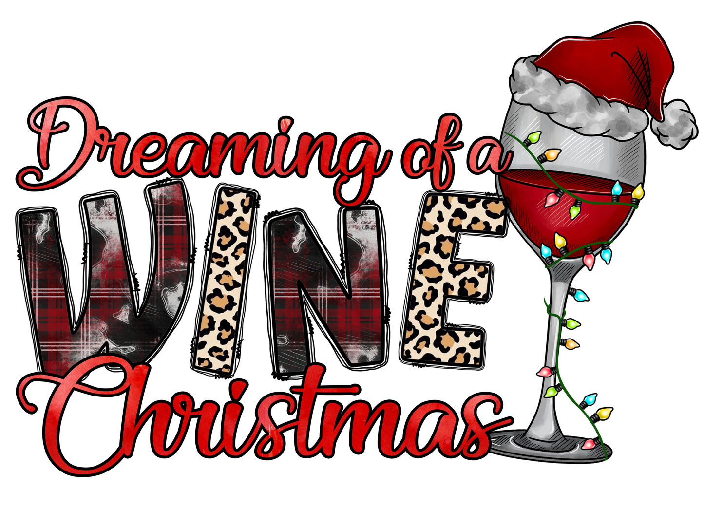 Dreaming of a Wine Christmas DTF