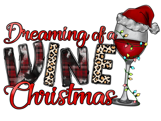 Dreaming of a Wine Christmas DTF